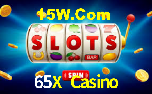 65X Casino
